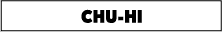 CHU-HI