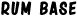 RUM BASE